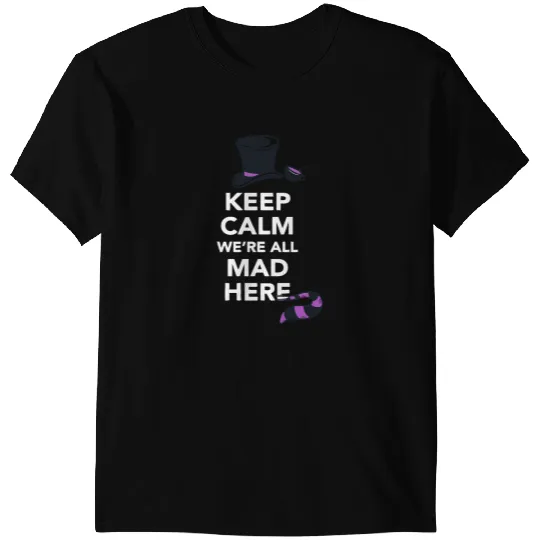 All Mad Here T-Shirts