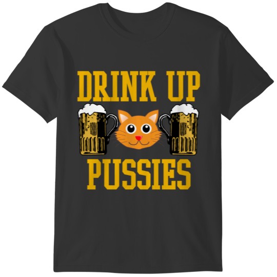 Funny DRINK UP PUSSIES Cat College Graphic Tee T-shirt