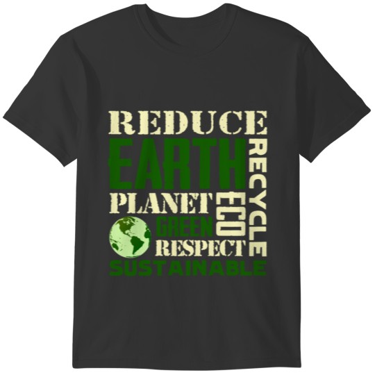 Earth Day Green Sustainable Tshirts T-shirt