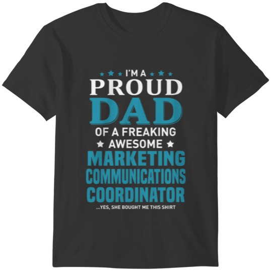 Marketing Communications Coordinator T-shirt