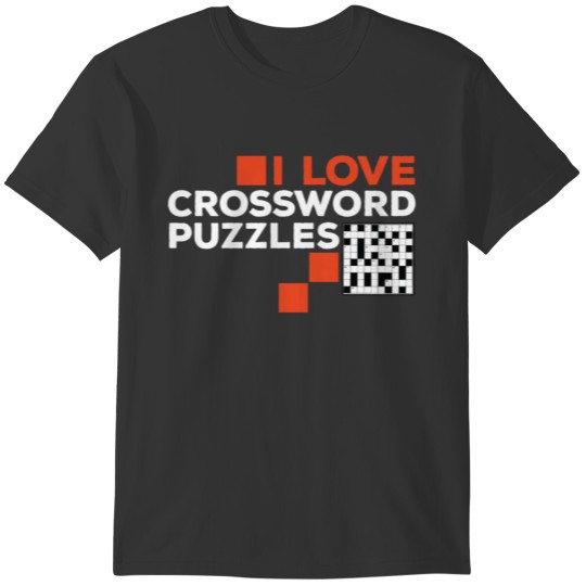 Crossword puzzles - I love Crossword puzzles T-shirt