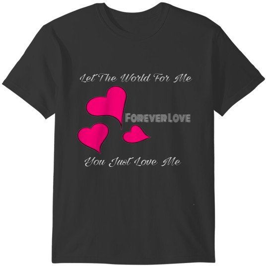 foreverlove T-shirt