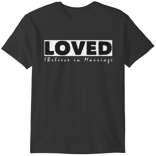 LOVED for Women T-shirt