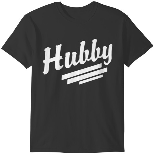 Hubby funny T-shirt
