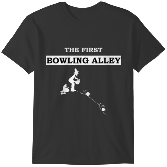 The First Bowling Alley T-shirt