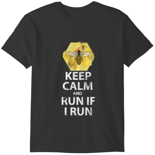 Keep Calm and Run If I Run T-shirt