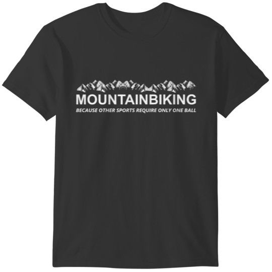 Mountainbiking - Biker, Mountainbike, Downhill Rad T-shirt