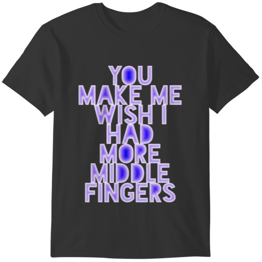 Middlefinger Sarcasm offensiv T-shirt
