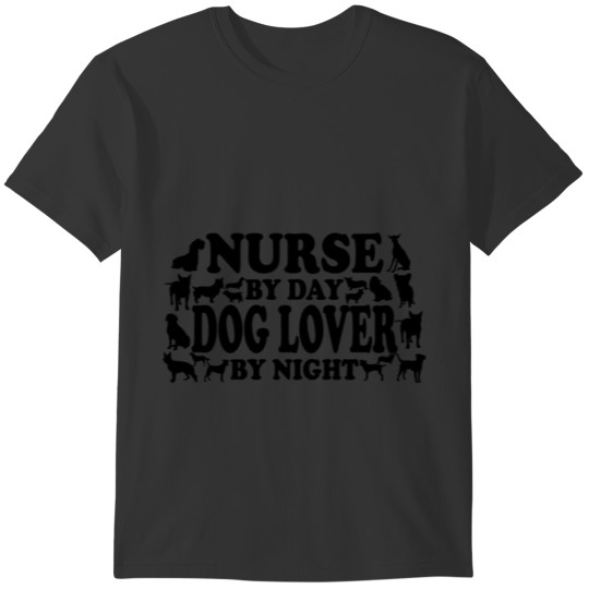 Nurse By Day Dog Lover By Night T-shirt