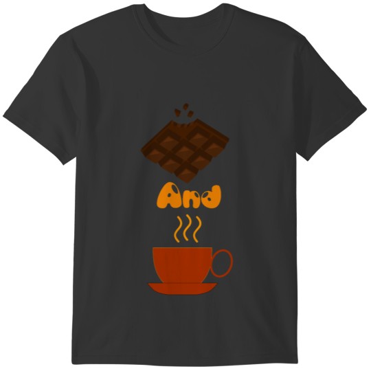 coffe and chocolate T-shirt