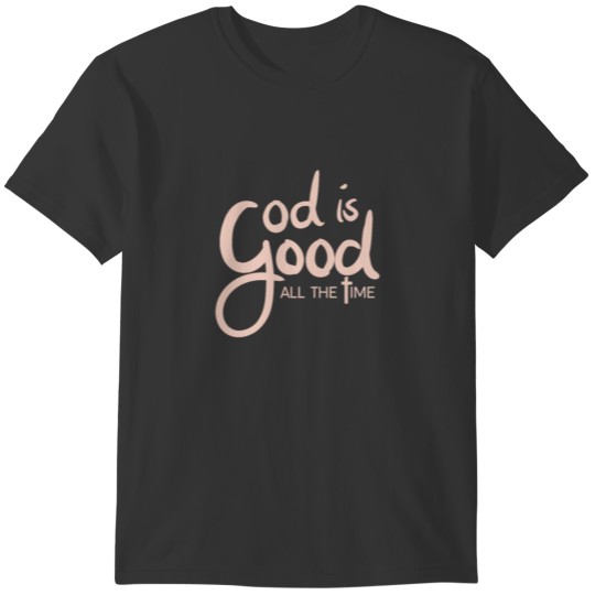 God Is Good - Bible Verse - D3 Designs T-shirt