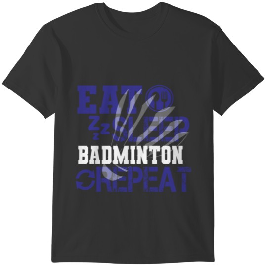 Badminton Tennis Sport Hobby T-shirt