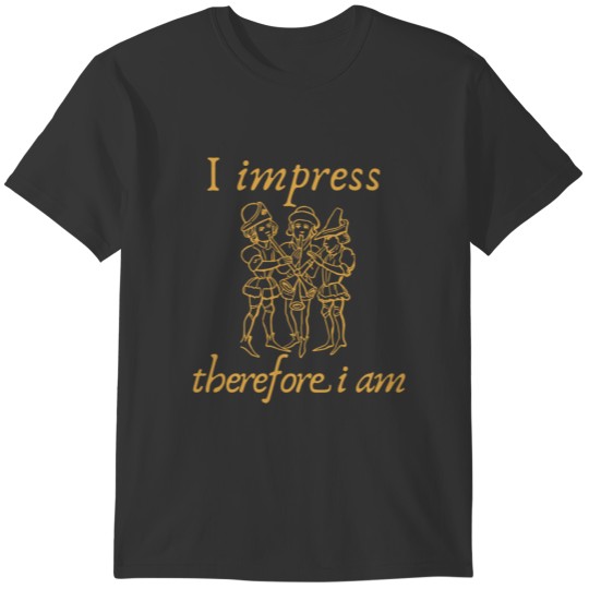 I Impress T-shirt