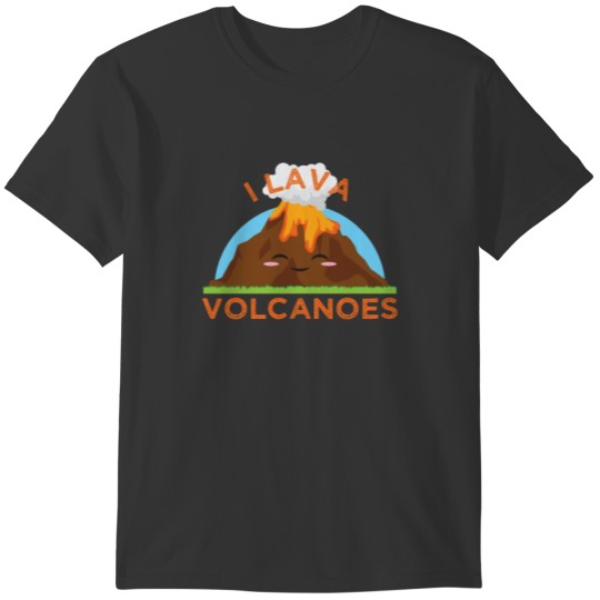 I Lava Volcanoes Geologists graphic | Mineralogy T-shirt
