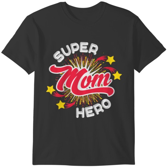 SUPER MOM - SUPERHERO MOM T-shirt