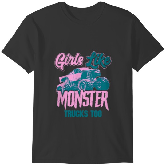 Girls Monster Truck Gift | Motor Sports Big Trucks T-shirt