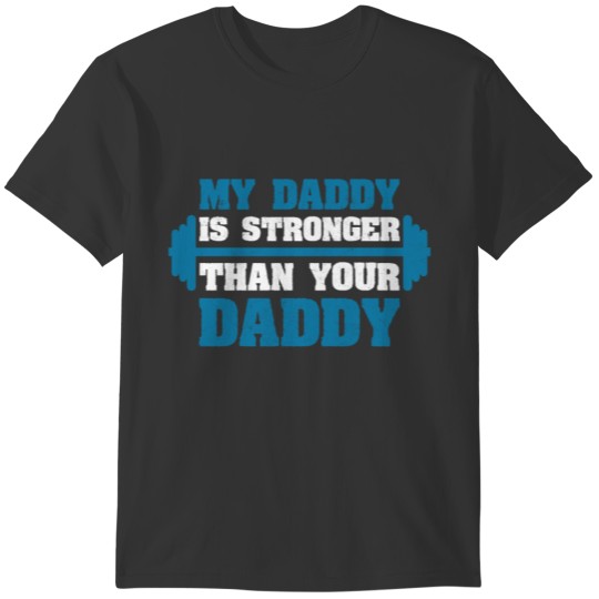 Fitness Workout Gym Gift for Dad T-shirt
