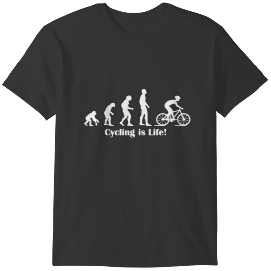 Cool Evolution Bicycling is life's gift T-shirt