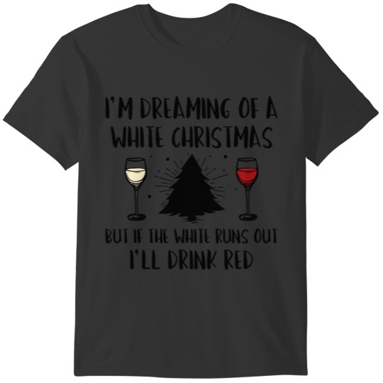 White Christmas Wine T-shirt