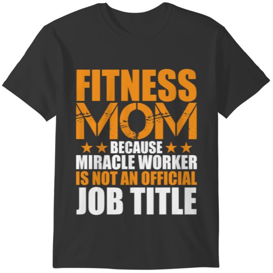 Fitness mom T-shirt