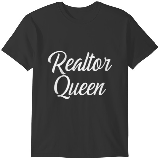 Realtor Queen T-shirt