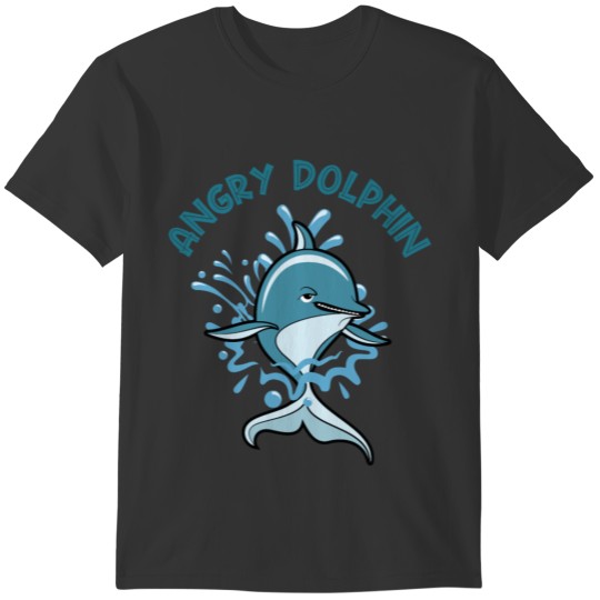 Angry dolphin dolphin dolphin ocean dolphins desig T-shirt
