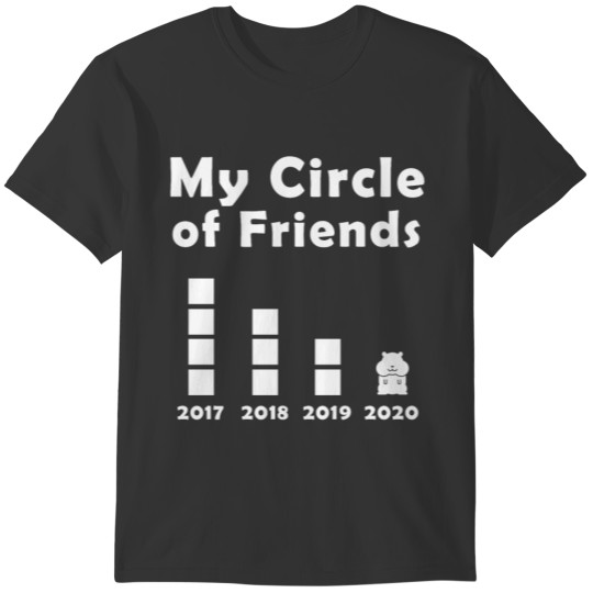 My Circle of Friends - Hamster Owner T-shirt