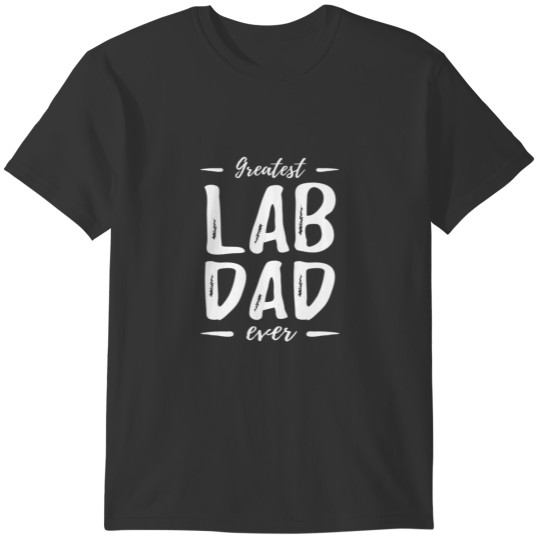 greatest lab father tee labrador pet dog father pr T-shirt