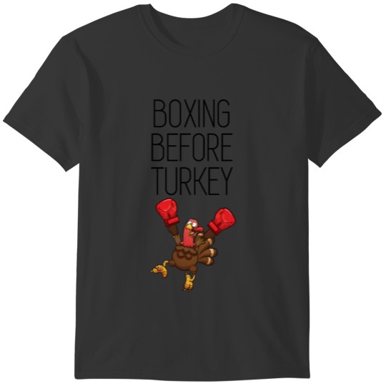 Boxing Before Turkey Funny Thanksgiving Fitness Gi T-shirt