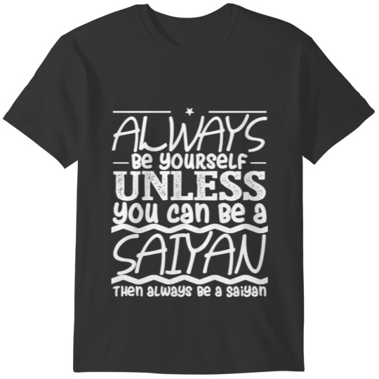 Saiyan Dragon Ball Anime Manga Quotes T-shirt