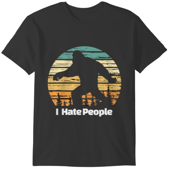 I Hate People Camping Nature Funny I Hate People T-shirt