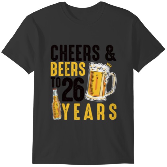 26th Birthday Gifts Drinking Shirt for Men or T-shirt