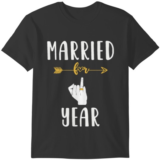 1st 1 year Wedding Anniversary Gift Married T-shirt