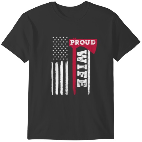 Proud Firefighter Wife Thin Red Line Hero Fire T-shirt