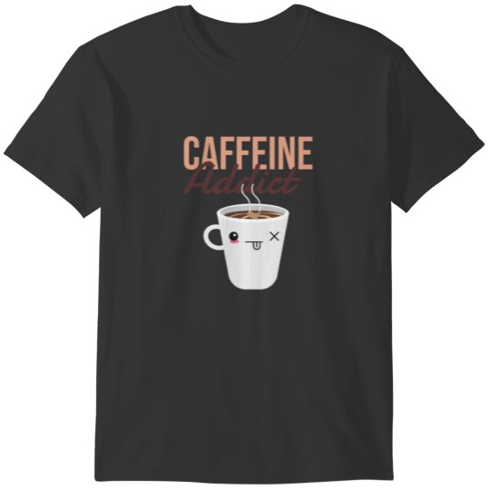 Caffein junky T-shirt