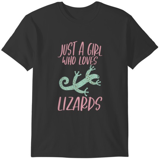 Just a girl who loves lizards gift nature T-shirt