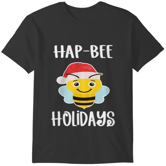 Hap-Bee Holidays Christmas Christmas T-shirt