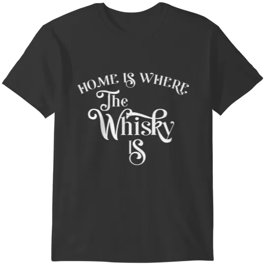 Whisky Saying Funny Whisky Label Design T-shirt