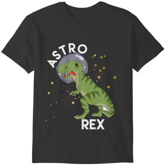 Astro Rex Dino Space Astronaut Funny Gift Idea T-shirt