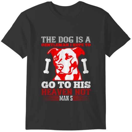 Dog Saying T-shirt