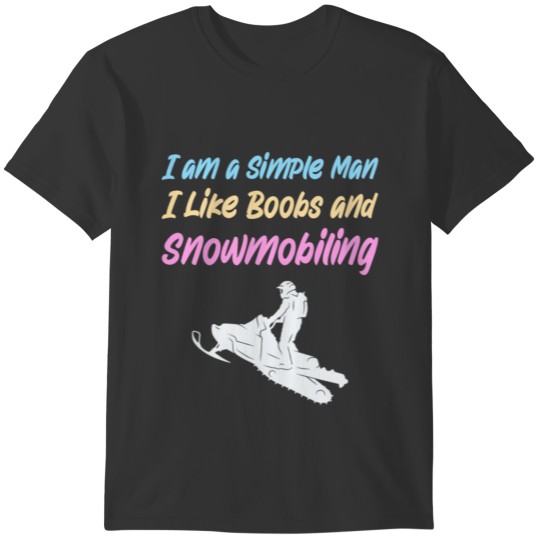 SNOWMOBILING: Boobs And Snowmobiling T-shirt