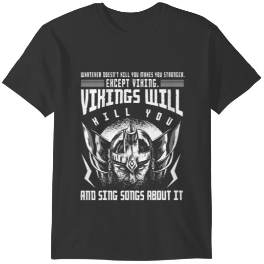 Viking , Vikings Gift, Norse, Odin, Valhalla T-shirt