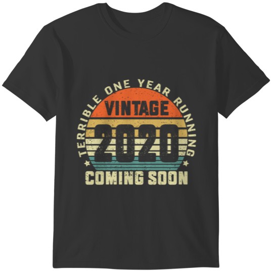 Vintage Design Terrible One Year Running T-shirt
