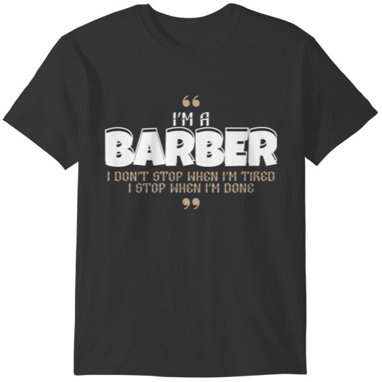 I'm a barber T-shirt