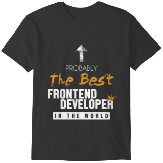 Best Frontend Developer World Engineer Software T-shirt