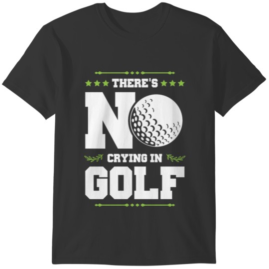 Golfer golf funny saying T-shirt