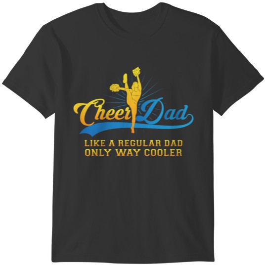 Cheer Dad Cheerleader Daddy T shirt T-shirt