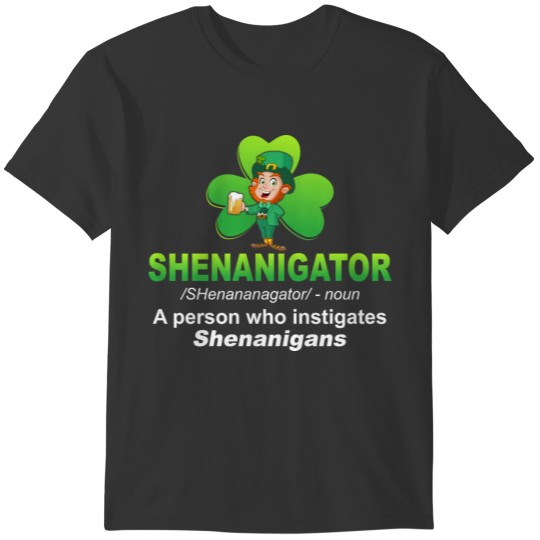 Shenanigator Definition Shenanigans Shamrock T-shirt