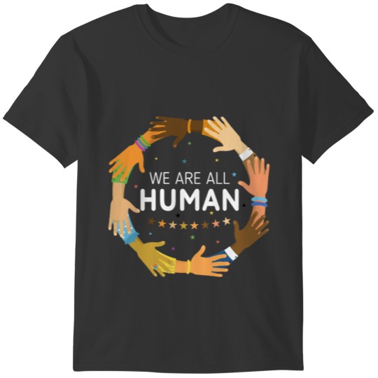 Black History Month - We Are All Human T-shirt