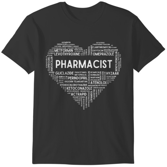Pharmacist Love - Medicines Heart T-shirt